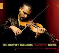 Tchaikovsky, Korngold: Concertos - Laurent Korcia (violin); Lige Philharmonic Orchestra; Jean-Jacques Kantorow (conductor)