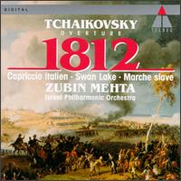 Tchaikovsky: Overture 1812; Capriccio Italien; Swan Lake; Marche slave - Judith Liber (harp); Michael Haran (cello); Yigal Tuneh (violin); Israel Philharmonic Orchestra; Zubin Mehta (conductor)