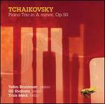 Tchaikovsky: Piano Trio in A minor, Op. 50