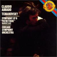 Tchaikovsky: Symphony No. 6; Marche Slave - Chicago Symphony Orchestra; Claudio Abbado (conductor)