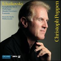 Tchaikovsky: Symphony No. 6 "Pathtique"; Hamlet Overture-Fantasia - Deutsche Radio Philharmonie Saarbrcken Kaiserslautern; Christoph Poppen (conductor)