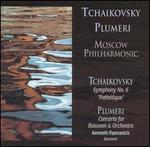 Tchaikovsky: Symphony No. 6; Plumeri: Concerto for Bassoon & Orchestra