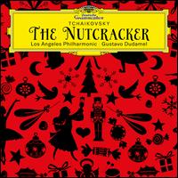 Tchaikovsky: The Nutcracker - Los Angeles Children's Chorus (choir, chorus); Los Angeles Philharmonic Orchestra; Gustavo Dudamel (conductor)
