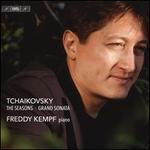 Tchaikovsky: The Seasons; Grand Sonata