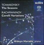 Tchaikovsky: The Seasons; Rachmaninov: Corelli Variations 