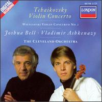 Tchaikovsky, Wieniawski: Violin Concertos - Joshua Bell (violin); Cleveland Orchestra; Vladimir Ashkenazy (conductor)