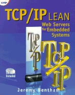 TCP/IP Lean: A Web Server for Real-Time Systems - Bentham, Jeremy