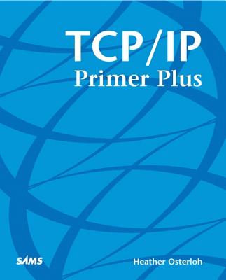 Tcp/IP Primer Plus - Osterloh, Heather