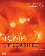 TCP/IP Unleashed - Siyan, Karanjit B, and Parker, Tim