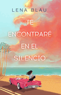 Te Encontrar? En El Silencio / I Will Find You in Our Silence