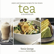 Tea Cookbook: Delicious Recipes for Tea Lovers