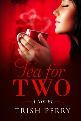 Tea for Two - Perry, Trish