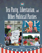 Tea Party, Libertarian, and Other Political Parties