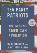 Tea Party Patriots: The Second American Revolution