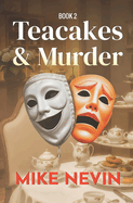 Teacakes & Murder: Book 2