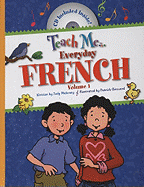 Teach Me... Everyday French, Volume 1