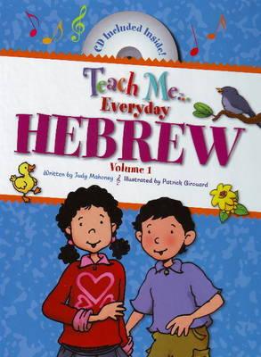 Teach Me Everyday Hebrew Volume 1 - Mahoney, Judy