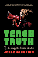 Teach Truth: The Struggle for Antiracist Education