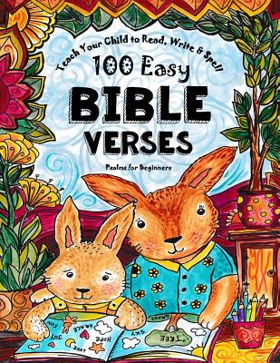 Teach Your Child to Read, Write and Spell: 100 Easy Bible Verses - Psalms - Brown, Sarah Janisse