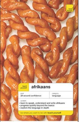 Teach Yourself Afrikaans Complete Course (Bookonly) - Van Schalkwyk, Helena, and McDermott, Lydia, and McDermott Lydia