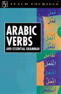 Teach Yourself Arabic Verbs and Essential Grammar
