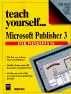 Teach Yourself-- Microsoft Publisher 3