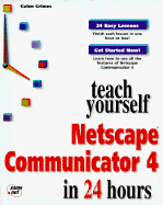 Teach Yourself Netscape Communicator in 24 Hours