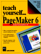 Teach Yourself--PageMaker 6 for Windows 95 - Browne, David