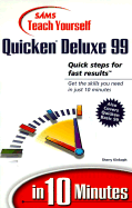 Teach Yourself Quicken 99 in 10 Minutes - Kinkoph, Sherry Willard, and Nossiter, Joshua, and Fulton, Jennifer