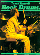 Teach Yourself Rock Drums: (Efs 221)