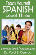 Teach Yourself Spanish Level Three