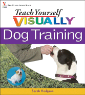 Teach Yourself Visually Dog Training