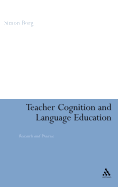 Teacher Cognition and Language Education: Research and Practice