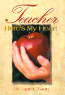 Teacher, Here's My Heart