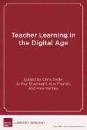 Teacher Learning in the Digital Age: Online Professional Development in Stem Education