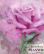 Teacher Planner 2019-2020 Edition: 12-month Calendar Schedule Organizer, 48-weeks Lesson Plan (July 2019 to June 2020), 8 x 10 inches, Lavender Rose