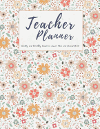 Teacher Planner: Weekly and Monthly Academic Lesson Plan and Record Book