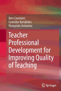 Teacher Professional Development for Improving Quality of Teaching