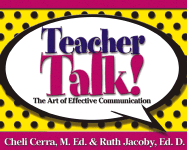 Teacher Talk!: The Art of Effective Communication - Cerra, Cheli, and Jacoby, Ruth