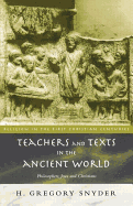 Teachers and Texts in the Ancient World: Philosophers, Jews and Christians