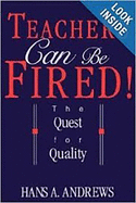 Teachers Can Be Fired!: The Quest for Quality