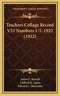 Teachers Collage Record V23 Numbers 1-5, 1922 (1922)