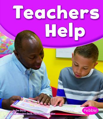 Teachers Help - Saunders-Smith, Gail (Consultant editor), and Deedrick, Tami