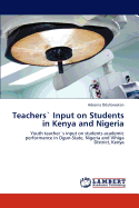 Teachers` Input on Students in Kenya and Nigeria