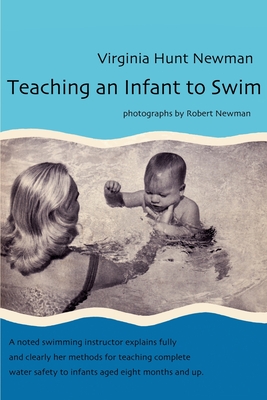 Teaching an Infant to Swim - Newman, Virginia Hunt