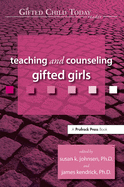 Teaching and Counseling Gifted Girls: A Gifted Child Today Reader