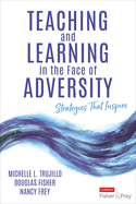 Teaching and Learning in the Face of Adversity: Strategies That Inspire