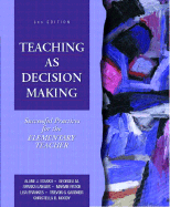 Teaching as Decision Making: Successful Practices for the Elementary Teacher