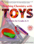 Teaching Chemistry with Toys: Activities for Grades K-9