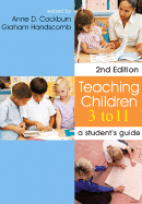 Teaching Children 3 - 11: A Student s Guide